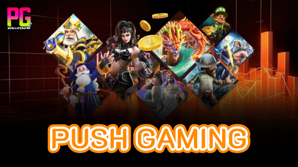 push gaming